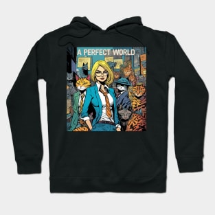 cat ladies perfect world Hoodie